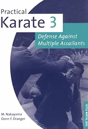 Practical Karate 3: Defense Against Multiple Assailants